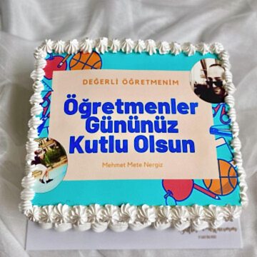 Öğretmenler Gününe Özel Resim Baskılı Pasta